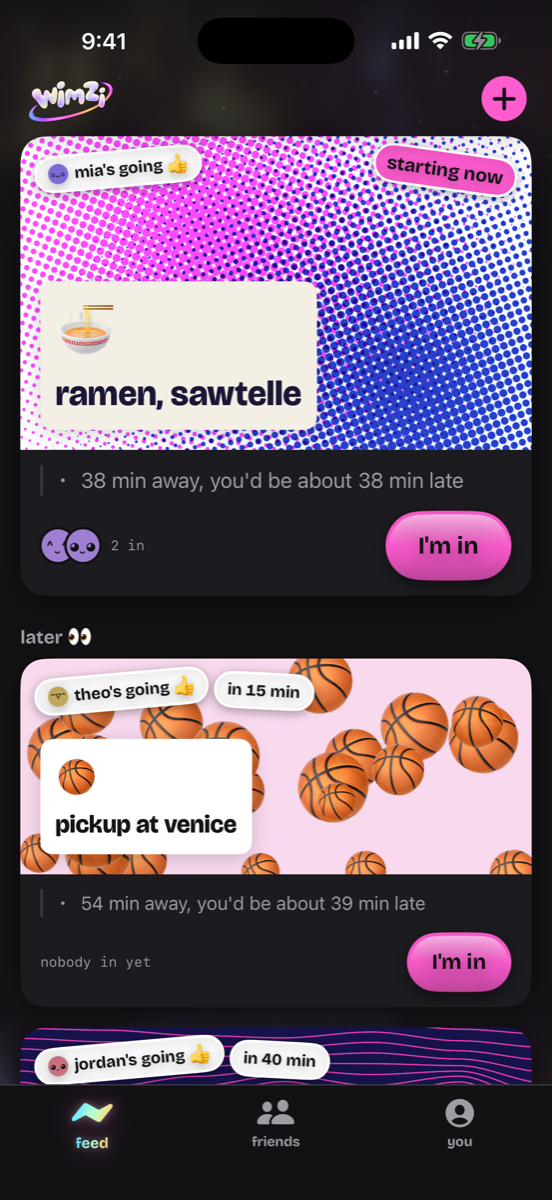 the wimzi feed: a ramen ping starting now, with 'starting now' and 'mia's going' stickers, a verdict line reading 29 min away, and an I'm in button